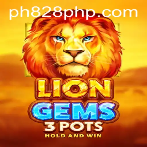 Exploring the Thrilling World of LionGems3pots and PH828.COM